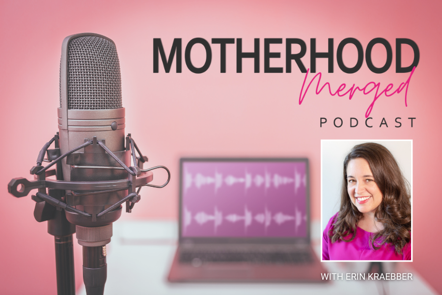 Motherhood Merged Podcast for women in business and motherhood